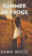 Summer of Frogs