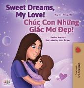 Sweet Dreams, My Love (English Vietnamese Bilingual Book for Kids)