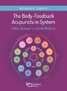 The Body-Feedback Acupuncture System