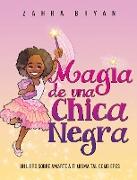 Magia de una Chica Negra