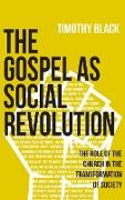 The Gospel as Social Revolution