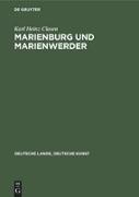 Marienburg und Marienwerder