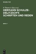 Hermann Schulze-Delitzsch¿s Schriften und Reden, Band 4, Hermann Schulze-Delitzsch¿s Schriften und Reden Band 4