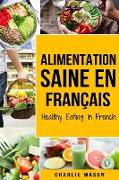 Alimentation Saine En français/ Healthy Eating In French