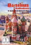 Die Basilius-Kathedrale & das kaiserlich-historische Museum Moskau