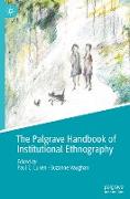 The Palgrave Handbook of Institutional Ethnography