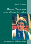 Thomas Hampson in seinen schönsten Opernrollen