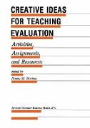 Creative Ideas for Teaching Evaluation