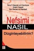 Nefsimi Nasil Dizginleyebilirim