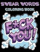F*ck You Swear Words Coloring Book