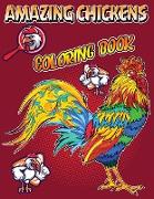 Amazing Chickens Coloring Book
