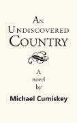 An Undiscovered Country