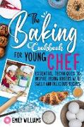 The baking cookbook for young chef