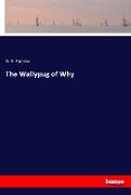 The Wallypug of Why