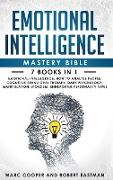 Emotional Intelligence Mastery Bible