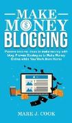 Make Money Blogging: Passive Income Ideas To Make Money With Blog