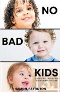 No Bad Kids