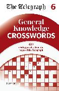 The Telegraph General Knowledge Crosswords 6