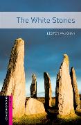 Oxford Bookworms Library: Starter Level:: The White Stones