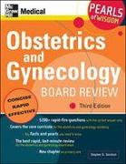 Obstetrics and Gynecology Board Review: Pearls of Wisdom, Third Edition