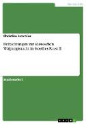 Betrachtungen zur klassischen Walpurgisnacht in Goethes Faust II