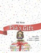 Pia's Gift