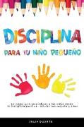 Disciplina para tu niño pequeño