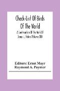 Check-List Of Birds Of The World, A Continuation Of The Work Of James L. Peters (Volume Xii)