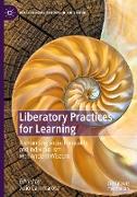 Liberatory Practices for Learning