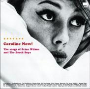 Caroline Now!-The Songs Of Brian Wilson And The Be