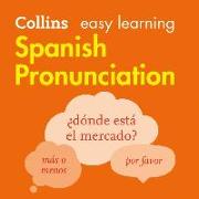 Collins Easy Learning Spanish -- Spanish Pronunciation: Lib/E: How to Speak Accurate Spanish