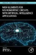 Mem-elements for Neuromorphic Circuits with Artificial Intelligence Applications