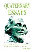 Quaternary Essays