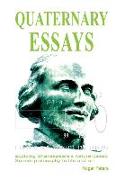 Quaternary Essays: applying Shakespeare's nature-based philosophy to life and art