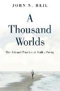 A Thousand Worlds: The Art and Practice of Haiku Poetry