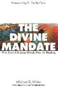 The Divine Mandate: Why Every Christian Should Pray for Healing