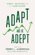 Adapt and Be Adept: Market Responses to Climate Change