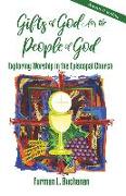 Gifts of God for the People of God: Exploring Worship in the Episcopal Church