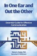 In One Ear and Out the Other: Essential Guide for Effective Communication