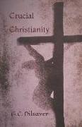 Crucial Christianity: An Ethos Theology for the 3rd Millennium