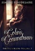 Colin's Conundrum: Premium Hardcover Edition