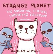 Strange Planet: The Sneaking, Hiding, Vibrating Creature - Now on Apple TV+