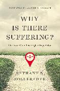 Why Is There Suffering?