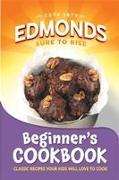 Edmonds Beginner's Cookbook