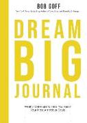 Dream Big Journal