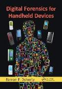 Digital Forensics for Handheld Devices