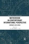 Motherhood in Contemporary International Perspective