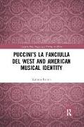 Puccini’s La fanciulla del West and American Musical Identity