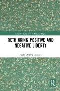 Rethinking Positive and Negative Liberty