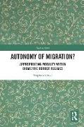 Autonomy of Migration?